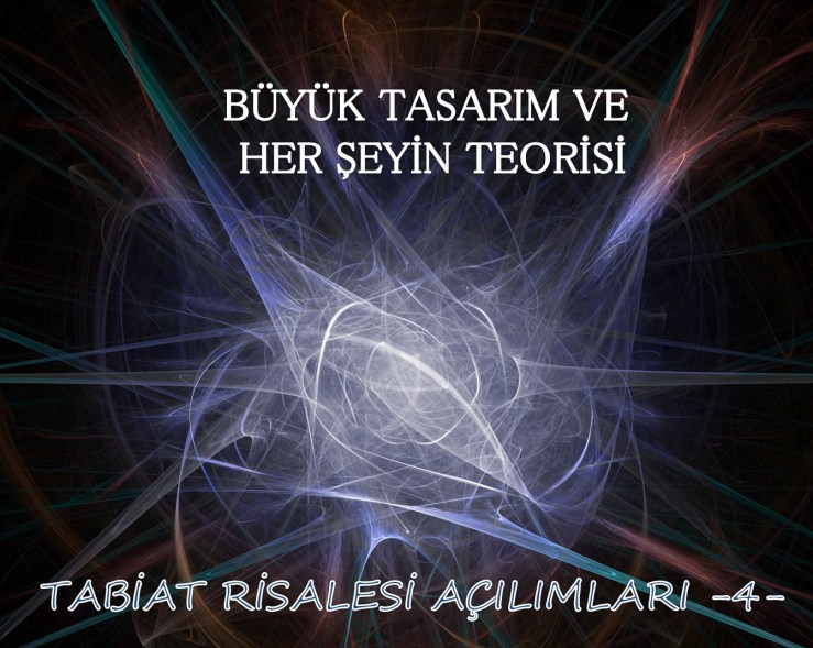 Büyük Tasarım ve Her Şeyin Teorisi